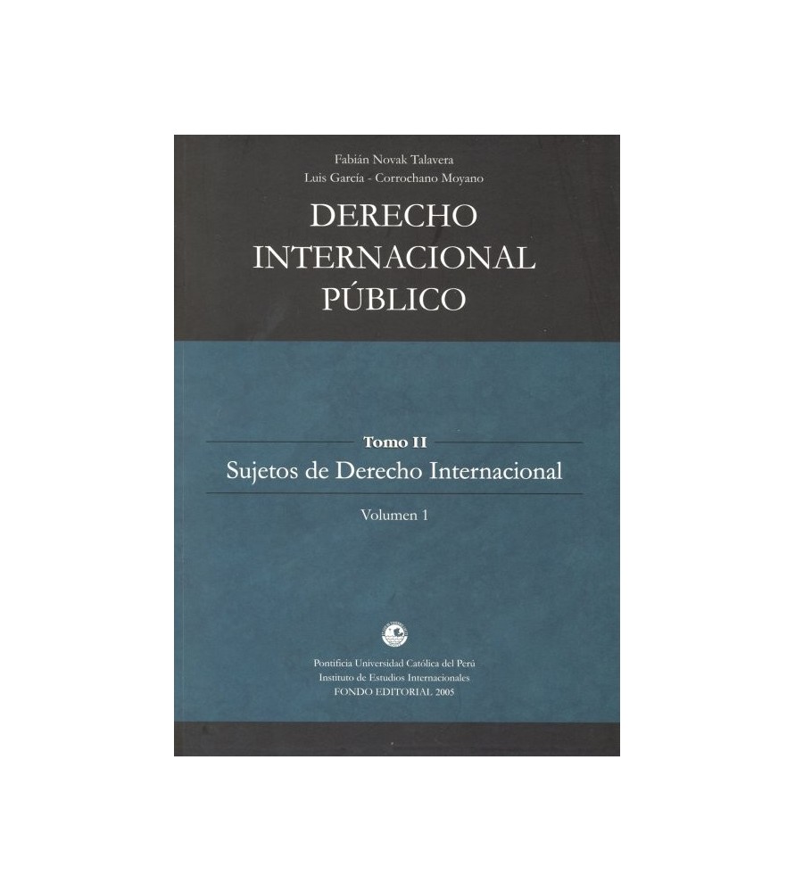 Comportamiento prometedor Inhalar Derecho Internacional Público. Tomo II