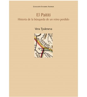 El Paititi. Historia de la...