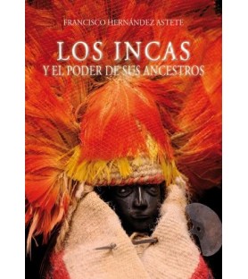 Los incas y el poder de sus...