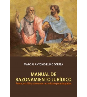 Manual de razonamiento jurídico - Marcial Rubio Correa
